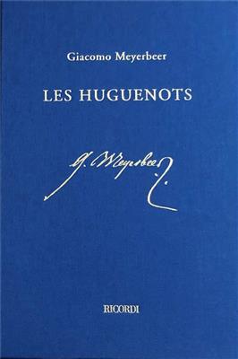Giacomo Meyerbeer: Les Huguenots: Gemischter Chor mit Begleitung