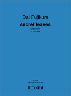 Dai Fujikura: secret leaves: Fagott Solo