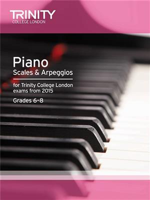 Piano Scales & Arpeggios Grades 6-8