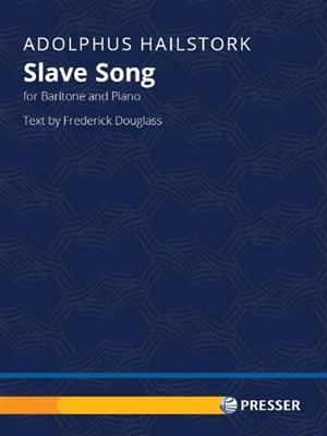 Adolphus Hailstork: Slave Song: Gesang mit Klavier