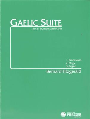 Bernard R. Fitzgerald: Gaelic Suite: Trompete mit Begleitung