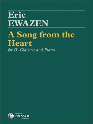 Eric Ewazen: A Song From The Heart: Klarinette mit Begleitung