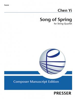 Yi Chen: Song of Spring: Streichquartett