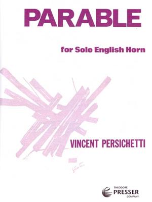 Vincent Persichetti: Parable for Solo English Horn, Opus 128: Englischhorn