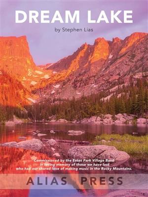 Stephen Lias: Dream Lake : Blasorchester