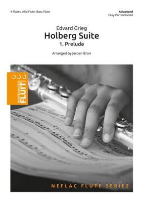 Edvard Grieg: Holberg Suite: (Arr. Jeroen Bron): Flöte Ensemble