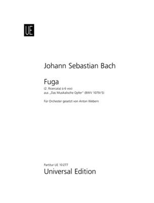 Johann Sebastian Bach: Fuga (2. Ricercata) a.d.Musikalischen Opfer: (Arr. Anton Webern): Orchester