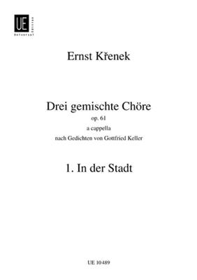 Ernst Krenek: 3 gemischte Chöre: Gemischter Chor mit Begleitung