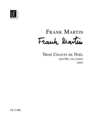 Frank Martin: Weihnachtslieder(3): Gesang mit Klavier