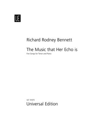 Richard Rodney Bennett: The Music that her echo is: Gesang mit Klavier