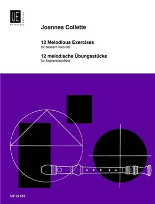 Joannes Collette: Melodische Ubungsstucke(12): Sopranblockflöte