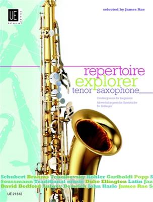 Rae James: Repertoire Explorer: Tenorsaxophon