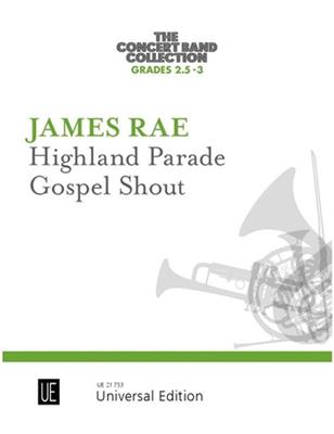James Rae: Highland Parade - Gospel Shout: Blasorchester