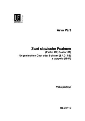 Arvo Pärt: Two slavonic psalms: Gemischter Chor mit Begleitung