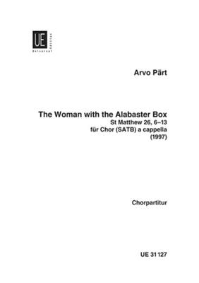 Arvo Pärt: The Woman with the Alabaster Box: Gemischter Chor mit Begleitung