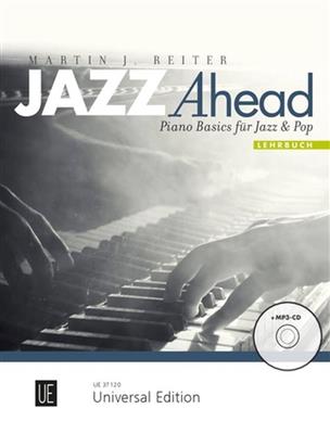 Martin Reiter: Jazz Ahead - Lehrbuch: Klavier mit Begleitung
