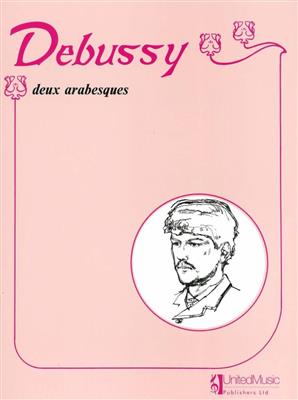 Claude Debussy: Deux Arabesques: Klavier Solo