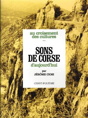 Sons De Corse D'Aujourd'Hui: Klavier, Gesang, Gitarre (Songbooks)
