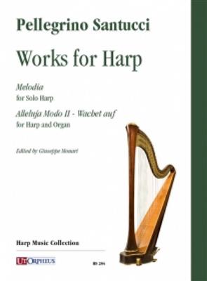 Pellegrino Santucci: Opere per Arpa: Harfe Solo