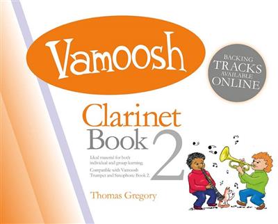 Thomas Gregory: Vamoosh Clarinet Book 2: Klarinette Solo