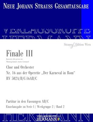 Johann Strauss Jr.: Der Karneval In Rom - Finale III RV 502A/B/C-16-1: Gemischter Chor mit Ensemble