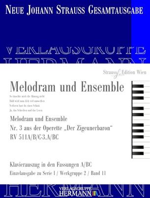 Johann Strauss Jr.: Der Zigeunerbaron - Melodram Und Ensemble: Gemischter Chor mit Ensemble