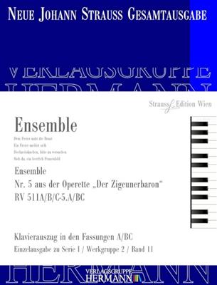 Johann Strauss Jr.: Der Zigeunerbaron - Ensemble: Gemischter Chor mit Ensemble