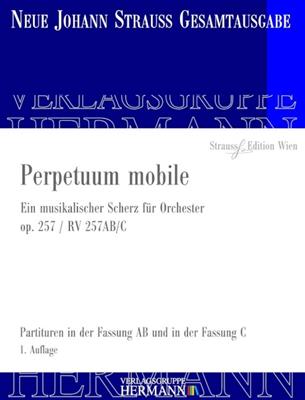 Johann Strauss Jr.: Perpetuum Mobile Op. 257 RV 257AB/C -: Orchester