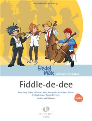 Andrea Holzer-Rhomberg: Fiddle-de-dee: Streichorchester