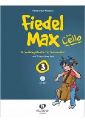 Andrea Holzer-Rhomberg: Fiedel Max goes Cello 3: Cello Solo