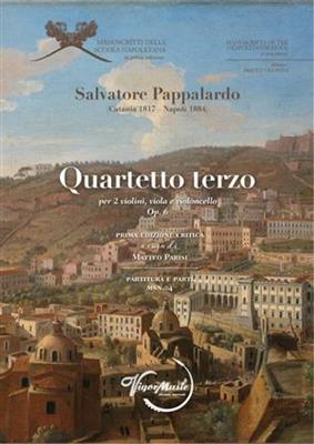 Salvatore Pappalardo: Quartetto Terzo Op. 6: Streichquartett