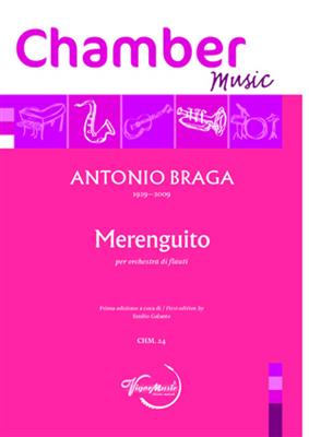 Antonio Braga: Merenguito: (Arr. Emilio Galante): Holzbläserensemble