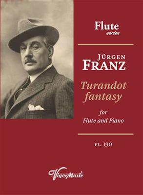 Jurgen Franz: Turandot Fantasy: Flöte mit Begleitung