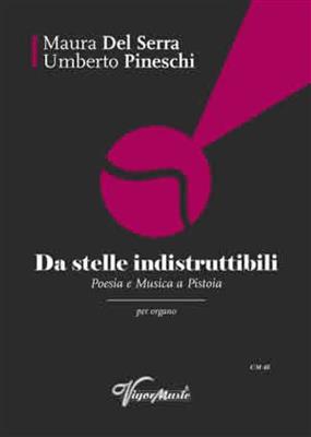 Maura del Serra-Umberto Pineschi: Da Stelle Indistruttibili: Orgel