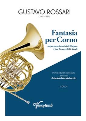 Gustavo Rossari: Fantasia per Corno: Horn mit Begleitung