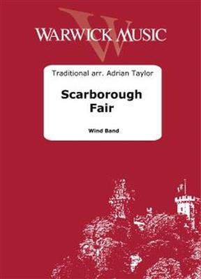 Scarborough Fair: (Arr. Adrian Taylor): Blasorchester