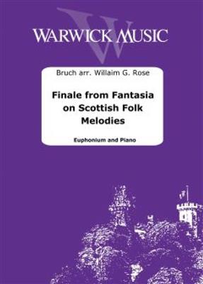 Max Bruch: Finale from Fantasia on Scottish Folk Melodies: (Arr. Willaim Rose): Bariton oder Euphonium mit Begleitung