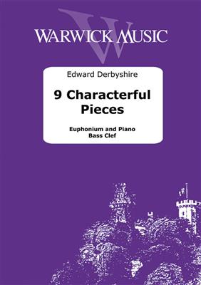 Edward Derbyshire: 9 Characterful Pieces: Bariton oder Euphonium mit Begleitung