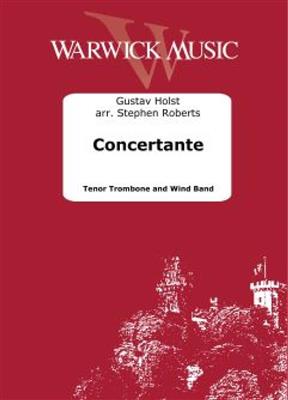 Gustav Holst: Concertante: (Arr. Stephen Roberts): Blasorchester mit Solo