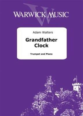 Adam Walters: Grandfather Clock: Trompete mit Begleitung