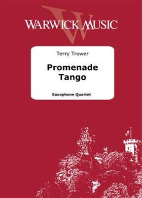 Terry Trower: Promenade Tango: Saxophon Ensemble