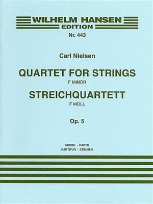 Carl Nielsen: String Quartet In F Minor Op.5: Streichquartett