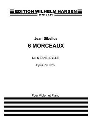 Jean Sibelius: Six Pieces Op.79 No.5 - Dance-Idylle: Violine mit Begleitung