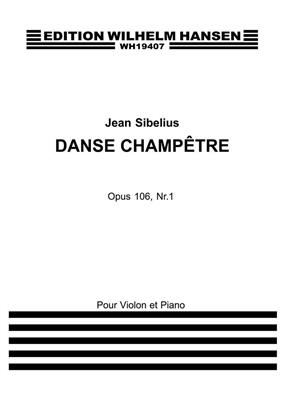 Jean Sibelius: Dance Champetre Op.106 No.1: Violine mit Begleitung