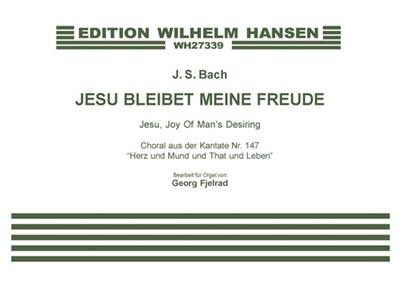 Johann Sebastian Bach: Jesu, Bleibet Meine Freude: Orgel