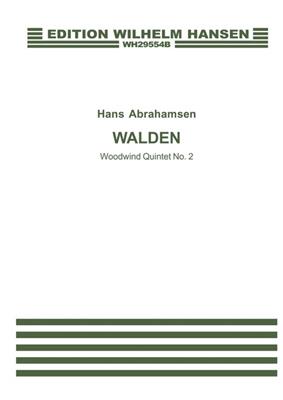 Hans Abrahamsen: Walden - Wind Quintet No 2: Blasquintett