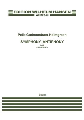 Pelle Gudmundsen-Holmgreen: Symphony Antiphony: Orchester