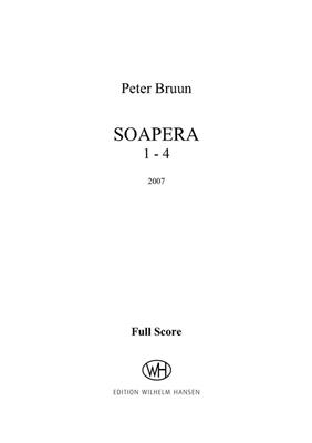 Peter Bruun: Soapera (Score): Orchester