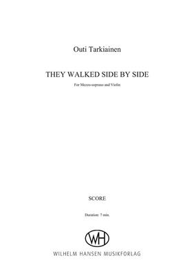 Outi Tarkiainen: They Walked Side by Side: Gesang mit sonstiger Begleitung