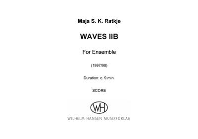 Maja S. K. Ratkje: Waves Iib: Orchester